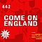 442 - Come On England текст песни