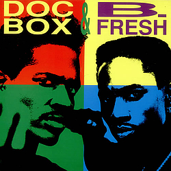 Doc Box &amp; B. Fresh