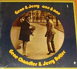 Gene Chandler &amp; Jerry Butler