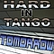 Hard In Tango