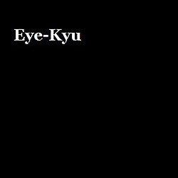 Eye Kyu