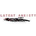 Latent Anxiety