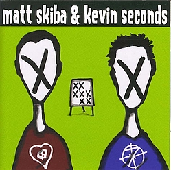 Matt Skiba &amp; Kevin Seconds