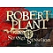 Robert Plant &amp; The Strange Sensation - Shine It All Around lyrics