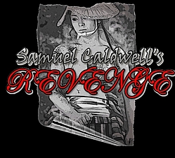 Samuel Caldwell&#039;s Revenge