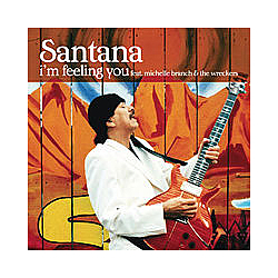 Santana Feat. Michelle Branch &amp; The Wreckers