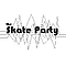 The Skate Party