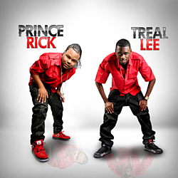 Treal Lee &amp; Prince Rick