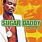 Sugar Daddy - Sweet Soca Music текст песни
