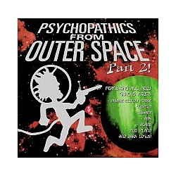 Psychopathics From Outer Space