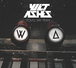 Wet Ashes