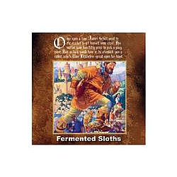 Fermented Sloths