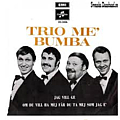 Trio me&#039; Bumba